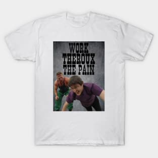 Work THEROUX The Pain - Louis Theroux Gym Edition T-Shirt